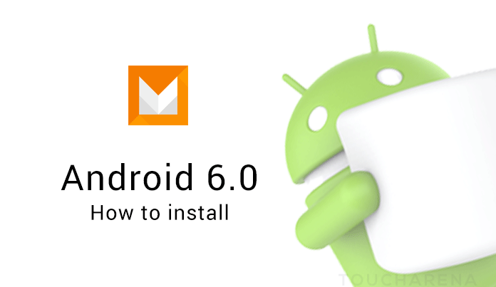 How to install Android Marshmallow 6.0 on Nexus devices